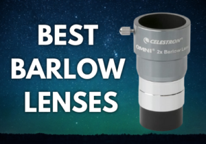 Best Barlow Lenses