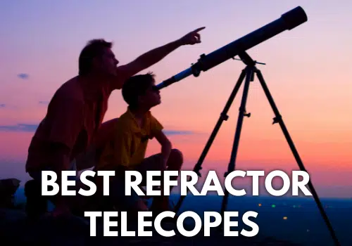 Best Refractor Telescopes