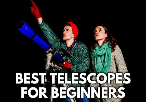 Best Starter Telescopes For Beginners