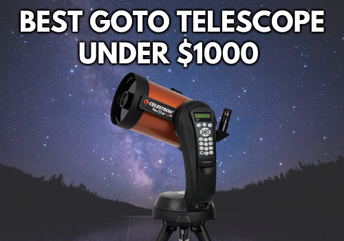 Best Computerized GoTo Telescopes Under $1000